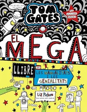 TOM GATES: EL MEGALLIBRE DE LES MANUALITATS I LES GENIALITATS | 9788499063645 | PICHON, LIZ | Galatea Llibres | Librería online de Reus, Tarragona | Comprar libros en catalán y castellano online