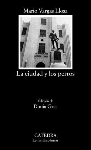 LA CIUDAD Y LOS PERROS | 9788437638973 | VARGAS LLOSA, MARIO | Galatea Llibres | Llibreria online de Reus, Tarragona | Comprar llibres en català i castellà online