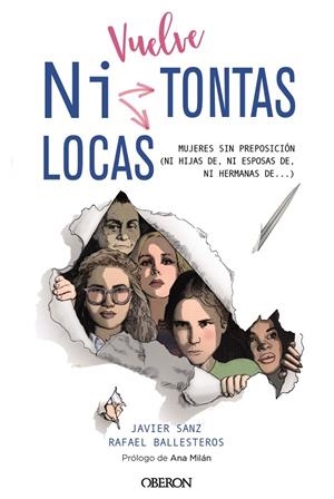 VUELVE NI TONTAS NI LOCAS | 9788441542464 | SANZ, JAVIER/BALLESTEROS DÍAZ, RAFAEL | Galatea Llibres | Librería online de Reus, Tarragona | Comprar libros en catalán y castellano online