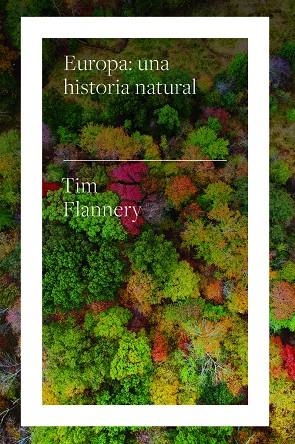 EUROPA: UNA HISTORIA NATURAL | 9788417893613 | FUENTES AVILA, LUIS CARLOS | Galatea Llibres | Llibreria online de Reus, Tarragona | Comprar llibres en català i castellà online