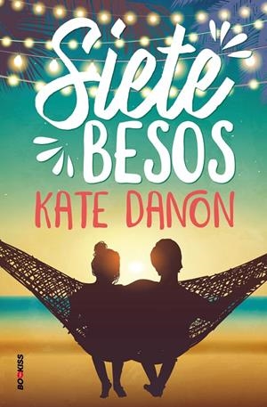 SIETE BESOS | 9788418274664 | DANON, KATE | Galatea Llibres | Librería online de Reus, Tarragona | Comprar libros en catalán y castellano online