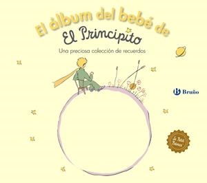 EL ÁLBUM DEL BEBÉ DE EL PRINCIPITO | 9788469628485 | DE SAINT-EXUPÉRY, ANTOINE | Galatea Llibres | Llibreria online de Reus, Tarragona | Comprar llibres en català i castellà online
