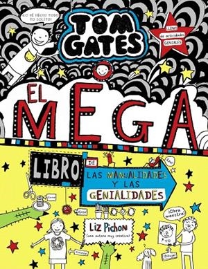 TOM GATES: EL MEGALIBRO DE LAS MANUALIDADES Y LAS GENIALIDADES | 9788469628300 | PICHON, LIZ | Galatea Llibres | Librería online de Reus, Tarragona | Comprar libros en catalán y castellano online