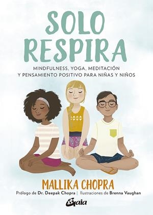 SOLO RESPIRA | 9788484458272 | CHOPRA, MALLIKA | Galatea Llibres | Llibreria online de Reus, Tarragona | Comprar llibres en català i castellà online