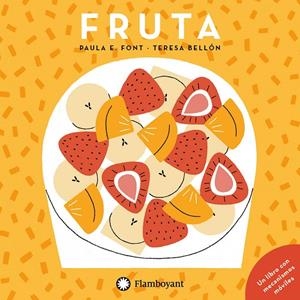 FRUTA | 9788417749460 | ESPARRAGUERA FONT, PAULA | Galatea Llibres | Librería online de Reus, Tarragona | Comprar libros en catalán y castellano online