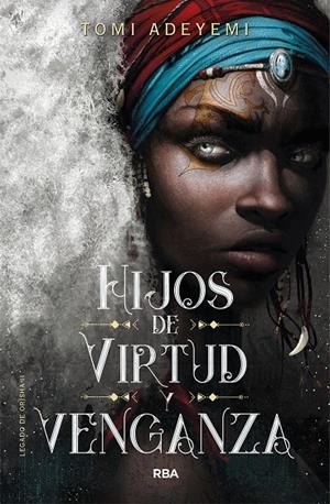 HIJOS DE VIRTUD Y VENGANZA | 9788427213470 | ADEYEMI, TOMI | Galatea Llibres | Llibreria online de Reus, Tarragona | Comprar llibres en català i castellà online