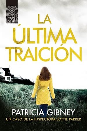 LA ÚLTIMA TRAICIÓN | 9788417333812 | GIBNEY, PATRICIA | Galatea Llibres | Llibreria online de Reus, Tarragona | Comprar llibres en català i castellà online
