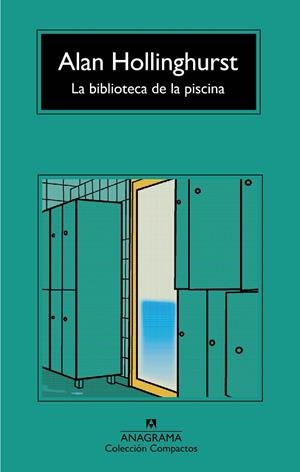 LA BIBLIOTECA DE LA PISCINA | 9788433960634 | HOLLINGHURST, ALAN | Galatea Llibres | Librería online de Reus, Tarragona | Comprar libros en catalán y castellano online
