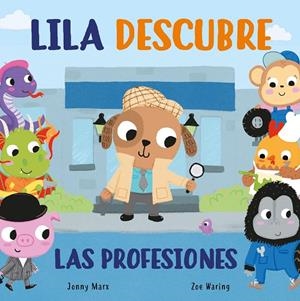 LILA DESCUBRE LAS PROFESIONES (PEQUEÑAS MANITAS) | 9788448854935 | MARX, JONNY/WARING, ZOE | Galatea Llibres | Llibreria online de Reus, Tarragona | Comprar llibres en català i castellà online