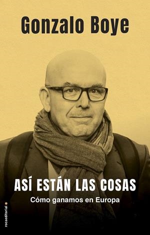 ASÍ ESTÁN LAS COSAS | 9788417805777 | BOYE, GONZALO | Galatea Llibres | Llibreria online de Reus, Tarragona | Comprar llibres en català i castellà online