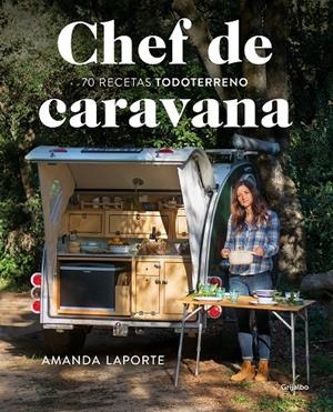CHEF DE CARAVANA | 9788418007118 | LAPORTE, AMANDA | Galatea Llibres | Llibreria online de Reus, Tarragona | Comprar llibres en català i castellà online