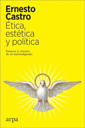 &#201;TICA, EST&#201;TICA Y POL&#205;TICA | 9788417623616 | CASTRO, ERNESTO | Galatea Llibres | Llibreria online de Reus, Tarragona | Comprar llibres en catal&#224; i castell&#224; online