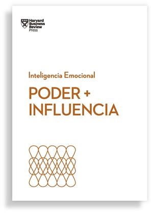 PODER + INFLUENCIA. SERIE INTELIGENCIA EMOCIONAL HBR | 9788417963095 | Galatea Llibres | Librería online de Reus, Tarragona | Comprar libros en catalán y castellano online