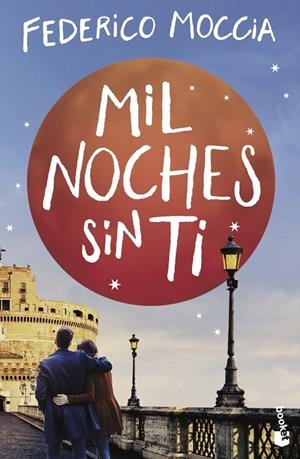 MIL NOCHES SIN TI | 9788408230496 | MOCCIA, FEDERICO | Galatea Llibres | Librería online de Reus, Tarragona | Comprar libros en catalán y castellano online