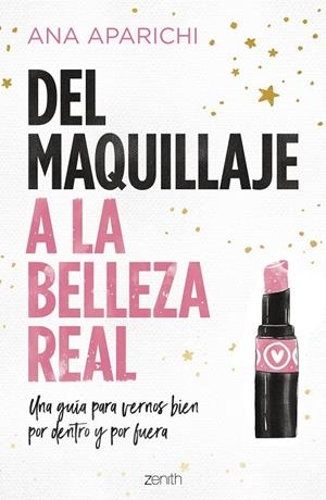 DEL MAQUILLAJE A LA BELLEZA REAL | 9788408228011 | APARICHI, ANA | Galatea Llibres | Llibreria online de Reus, Tarragona | Comprar llibres en català i castellà online