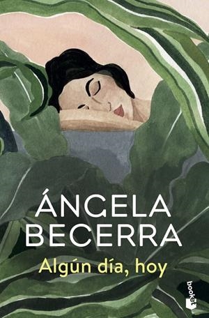 ALGÚN DÍA, HOY | 9788408227564 | BECERRA, ÁNGELA | Galatea Llibres | Llibreria online de Reus, Tarragona | Comprar llibres en català i castellà online