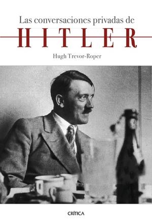 LAS CONVERSACIONES PRIVADAS DE HITLER | 9788491992097 | HITLER, ADOLF | Galatea Llibres | Llibreria online de Reus, Tarragona | Comprar llibres en català i castellà online