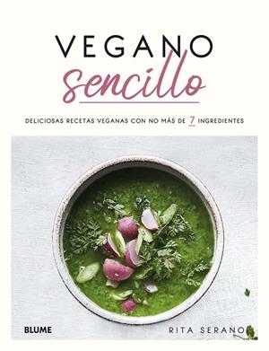 VEGANO SENCILLO | 9788418075193 | SERANO, RITA | Galatea Llibres | Librería online de Reus, Tarragona | Comprar libros en catalán y castellano online