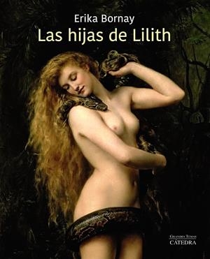 LAS HIJAS DE LILITH | 9788437641348 | BORNAY, ERIKA | Galatea Llibres | Llibreria online de Reus, Tarragona | Comprar llibres en català i castellà online