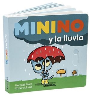 MININO Y LA LLUVIA | 9788491014966 | MARTÍ ORRIOLS, MERITXELL | Galatea Llibres | Librería online de Reus, Tarragona | Comprar libros en catalán y castellano online
