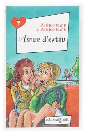 AMOR D'ESTIU | 9788466112703 | ZIMMERMANN SCOTT; ZIMMERMAN, BEVERLEY | Galatea Llibres | Librería online de Reus, Tarragona | Comprar libros en catalán y castellano online
