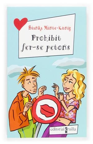 PROHIBIT FER-SE PETONS | 9788466112659 | MINTE-KÖNIG, BIANKA | Galatea Llibres | Librería online de Reus, Tarragona | Comprar libros en catalán y castellano online
