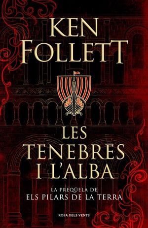 LES TENEBRES I L'ALBA | 9788417909505 | FOLLETT, KEN | Galatea Llibres | Llibreria online de Reus, Tarragona | Comprar llibres en català i castellà online