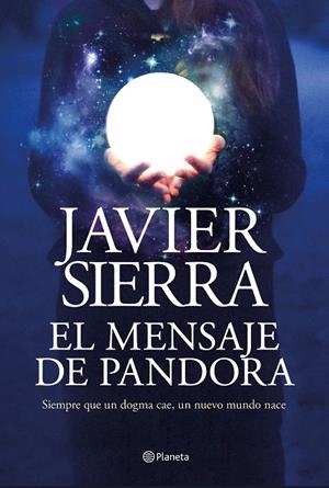 EL MENSAJE DE PANDORA | 9788408232032 | SIERRA, JAVIER | Galatea Llibres | Llibreria online de Reus, Tarragona | Comprar llibres en català i castellà online