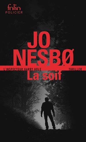 LA SOIF | 9782072841187 | NESBO, JO | Galatea Llibres | Llibreria online de Reus, Tarragona | Comprar llibres en català i castellà online