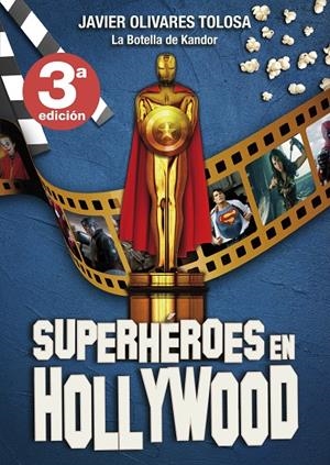 SUPERHÉROES EN HOLLYWOOD | 9788417956677 | OLIVARES TOLOSA, JAVIER | Galatea Llibres | Llibreria online de Reus, Tarragona | Comprar llibres en català i castellà online