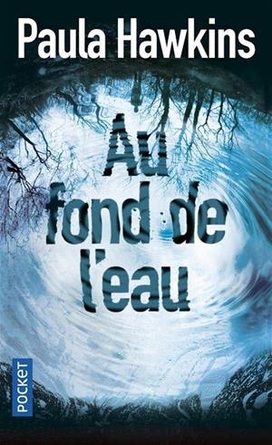 AU FOND DE L'EAU | 9782266254496 | HAWKINS, PAULA | Galatea Llibres | Llibreria online de Reus, Tarragona | Comprar llibres en català i castellà online