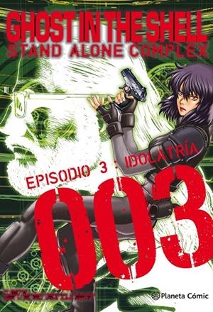 GHOST IN THE SHELL STAND ALONE COMPLEX 3/5 | 9788413410722 | MASAMUNE, SHIROW / KINUTANI, YU | Galatea Llibres | Llibreria online de Reus, Tarragona | Comprar llibres en català i castellà online