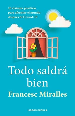 TODO SALDRÁ BIEN | 9788448027636 | MIRALLES, FRANCESC | Galatea Llibres | Librería online de Reus, Tarragona | Comprar libros en catalán y castellano online