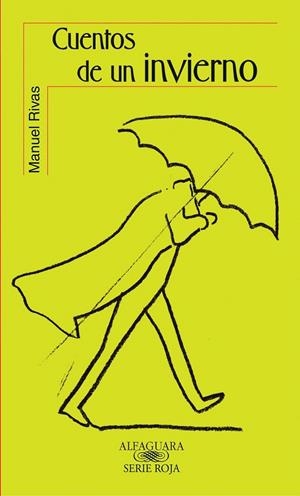 CUENTOS DE UN INVIERNO | 9788420469058 | RIVAS, MANUEL | Galatea Llibres | Llibreria online de Reus, Tarragona | Comprar llibres en català i castellà online