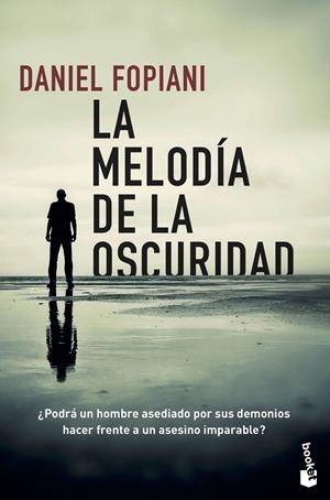 LA MELODÍA DE LA OSCURIDAD | 9788467059229 | FOPIANI, DANIEL | Galatea Llibres | Llibreria online de Reus, Tarragona | Comprar llibres en català i castellà online