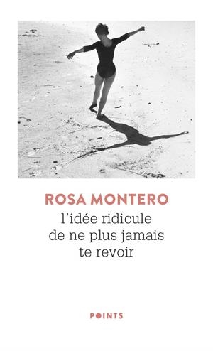 L'IDEE RIDICULE DE NE PLUS JAMAIS TE REVOIR | 9782757883211 | MONTERO, ROSA | Galatea Llibres | Llibreria online de Reus, Tarragona | Comprar llibres en català i castellà online