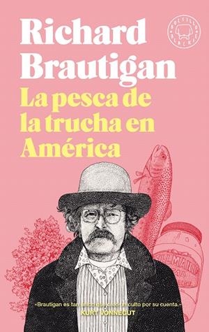 LA PESCA DE LA TRUCHA EN AMÉRICA | 9788418187483 | BRAUTIGAN, RICHARD | Galatea Llibres | Librería online de Reus, Tarragona | Comprar libros en catalán y castellano online