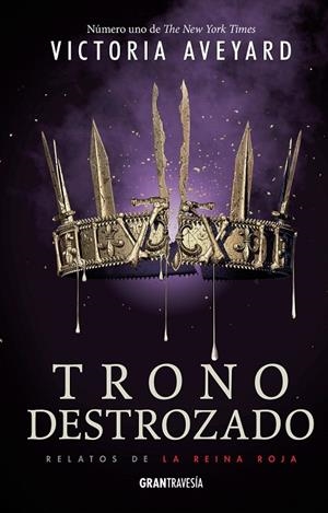 TRONO DESTROZADO | 9788412030426 | AVEYARD, VICTORIA | Galatea Llibres | Llibreria online de Reus, Tarragona | Comprar llibres en català i castellà online