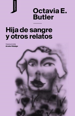 HIJA DE SANGRE Y OTROS RELATOS | 9788416205516 | BUTLER, OCTAVIA E. | Galatea Llibres | Llibreria online de Reus, Tarragona | Comprar llibres en català i castellà online