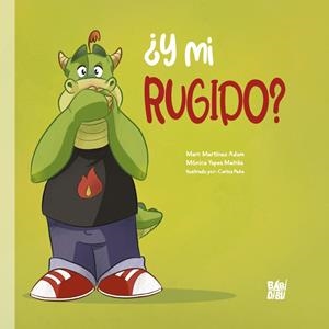 ¿Y MI RUGIDO? | 9788418017933 | MARTÍNEZ ADAM, MARC/YEPES MAIRÁS, MÓNICA | Galatea Llibres | Llibreria online de Reus, Tarragona | Comprar llibres en català i castellà online
