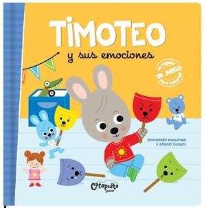 TIMOTEO Y SUS EMOCIONES | 9789876378505 | LOS EDITORES DE CATAPULTA | Galatea Llibres | Llibreria online de Reus, Tarragona | Comprar llibres en català i castellà online