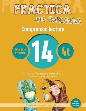 PRACTICA AMB BARCANOVA COMPRENSIÓ LECTORA 14 | 9788448948573 | CAMPS, MONTSERRAT/BOIXADERAS, ROSA | Galatea Llibres | Llibreria online de Reus, Tarragona | Comprar llibres en català i castellà online