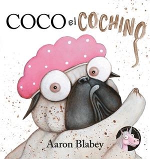 COCO EL COCHINO | 9788469866238 | BLABEY, AARON | Galatea Llibres | Librería online de Reus, Tarragona | Comprar libros en catalán y castellano online