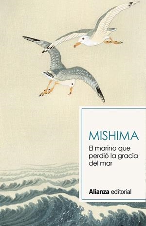 EL MARINO QUE PERDIÓ LA GRACIA DEL MAR | 9788491819820 | MISHIMA, YUKIO | Galatea Llibres | Librería online de Reus, Tarragona | Comprar libros en catalán y castellano online