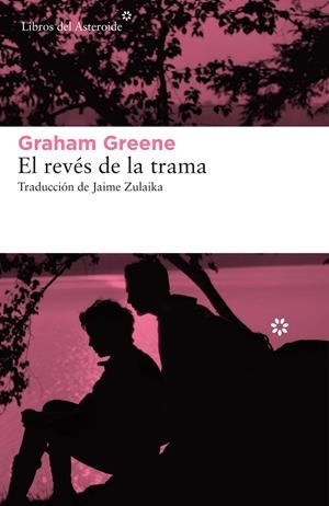 EL REVÉS DE LA TRAMA | 9788417977214 | GREENE, GRAHAM | Galatea Llibres | Llibreria online de Reus, Tarragona | Comprar llibres en català i castellà online