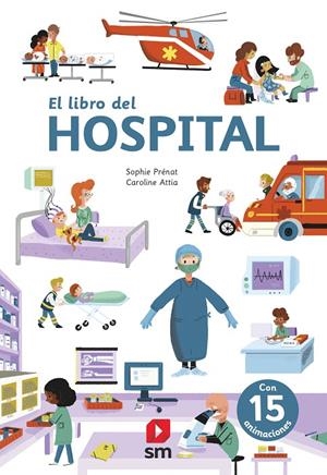 EL LIBRO DEL HOSPITAL | 9788413182803 | PRENAT, SOPHIE | Galatea Llibres | Llibreria online de Reus, Tarragona | Comprar llibres en català i castellà online