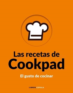 LAS RECETAS DE COOKPAD | 9788448026776 | COOKPAD S.L. | Galatea Llibres | Librería online de Reus, Tarragona | Comprar libros en catalán y castellano online