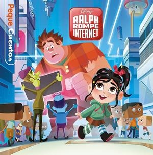 RALPH ROMPE INTERNET. PEQUECUENTOS | 9788499519609 | DISNEY | Galatea Llibres | Librería online de Reus, Tarragona | Comprar libros en catalán y castellano online
