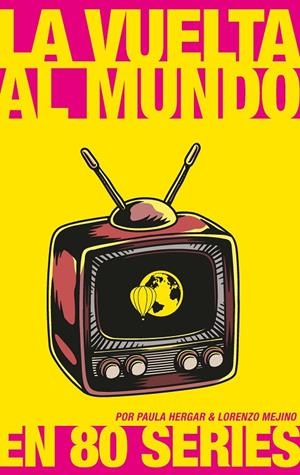LA VUELTA AL MUNDO MEN 80 SERIES | 9788417893569 | HERGAR, PAULA | Galatea Llibres | Llibreria online de Reus, Tarragona | Comprar llibres en català i castellà online