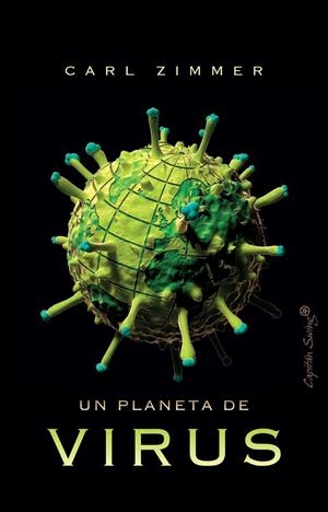 UN PLANETA DE VIRUS | 9788412197921 | ZIMMER, CARL | Galatea Llibres | Llibreria online de Reus, Tarragona | Comprar llibres en català i castellà online